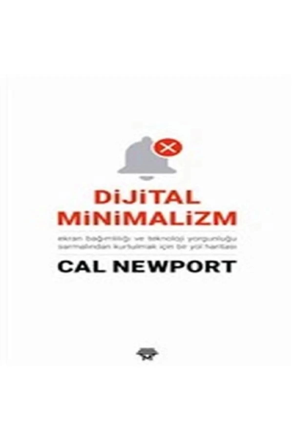 Dijital Minimalizm – Cal Newport