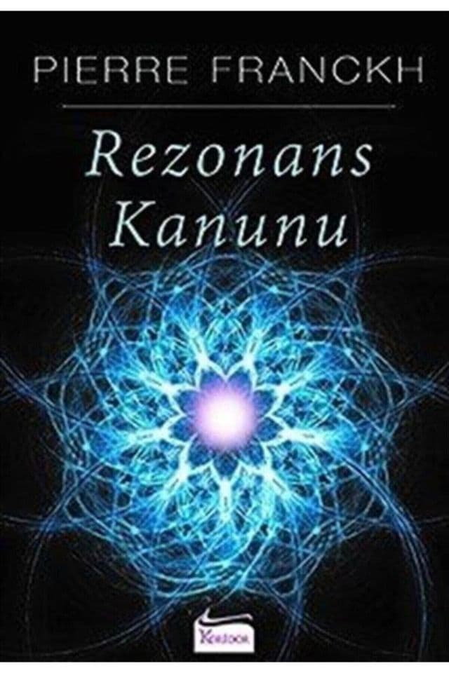 Rezonans Kanunu – Pierre Franckh