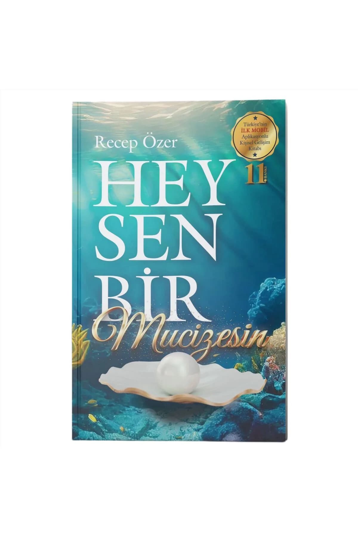 Hey Sen Bir Mucizesin