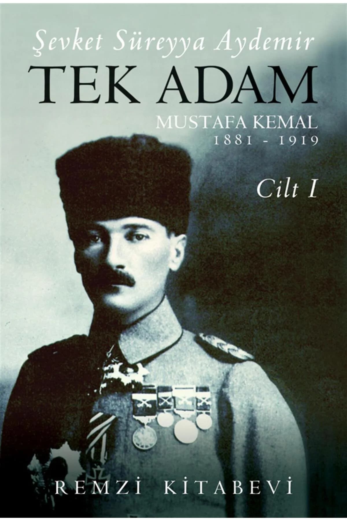 Tek Adam Cilt 1 – Şevket Süreyya Aydemir