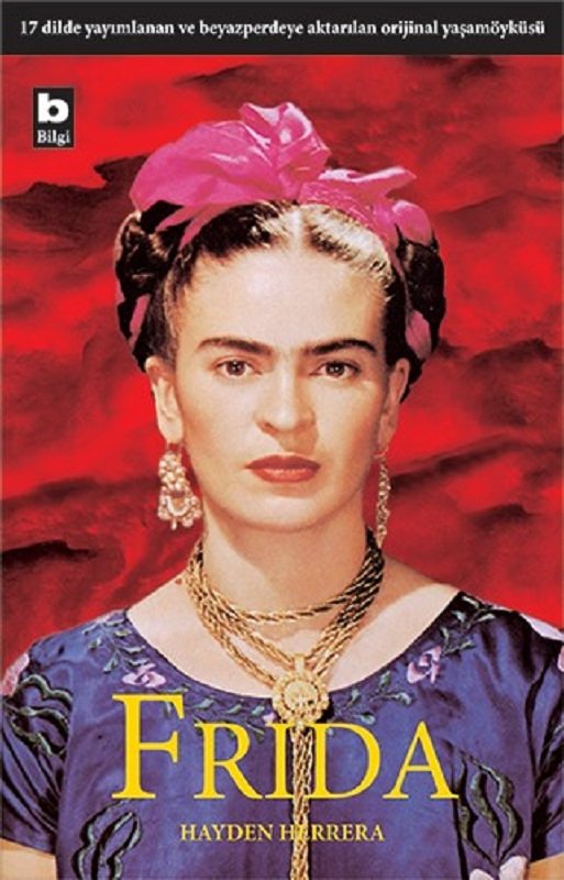 Frida: Frida Kahlo'nun Otobiyografisi – Hayden Herrera  görseli